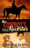 [Black Meadow Ranch 02] • The Cowboy's Rockstar